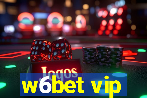 w6bet vip